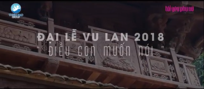 Tôi yêu phu nữ Việt Nam - Đại lễ Vu Lan 2018
